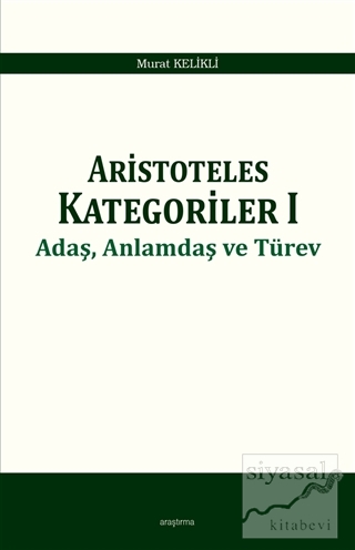 Aristoteles Kategoriler 1 Murat Kelikli