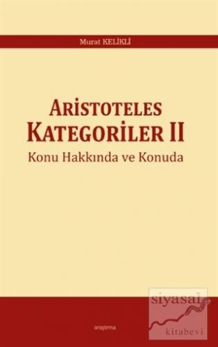 Aristoteles Kategoriler 2 Murat Kelikli