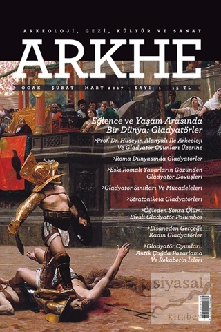 Arkhe Dergisi Sayı : 1 Ocak-Şubat-Mart 2017 Kolektif