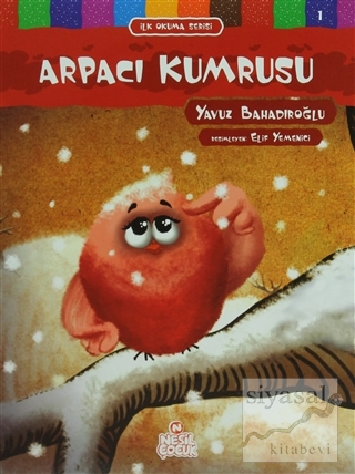 Arpacı Kumrusu - İlk Okuma Serisi 1 Yavuz Bahadıroğlu