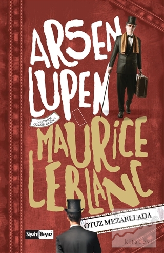 Arsen Lüpen: Otuz Mezarlı Ada Maurice Leblanc