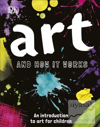Art and How It Works (Ciltli) Ann Kay