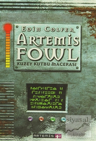 Artemis Fowl Kuzey Kutbu Macerası Eoin Colfer