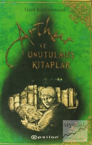 Arthur ve Unutulmuş Kitaplar Gerd Ruebenstrunk