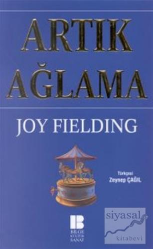 Artık Ağlama Joy Fielding