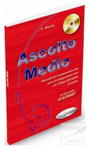 Ascolto Medio + CD (İtalyanca Orta Seviye Dinleme) T. Marin