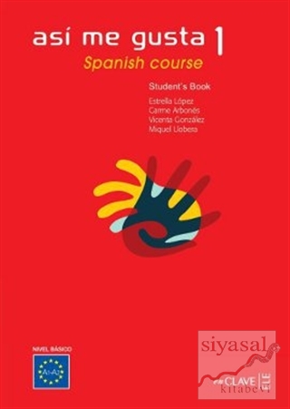 Asi me Gusta 1 Spanish Course Student's Book (Ders Kitabı) C. Arbones