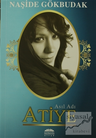 Asıl Adı Atiye