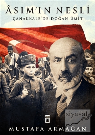 Asım'ın Nesli Mustafa Armağan