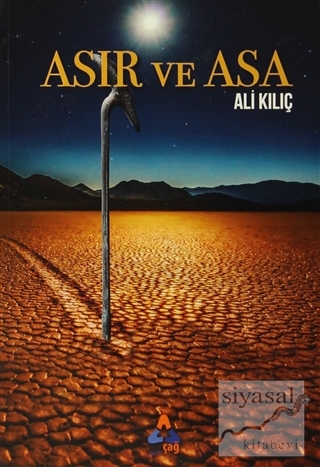 Asır ve Asa (Ciltli) Ali Kılıç
