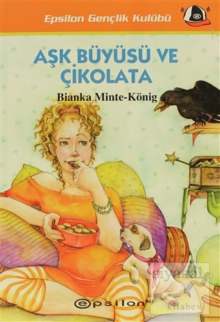 Aşk Büyüsü ve Çikolata Bianka Minte-König