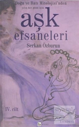 Aşk Efsanaleri 1 - Doğu ve Batı Mitolojisi'nden Serkan Özburun