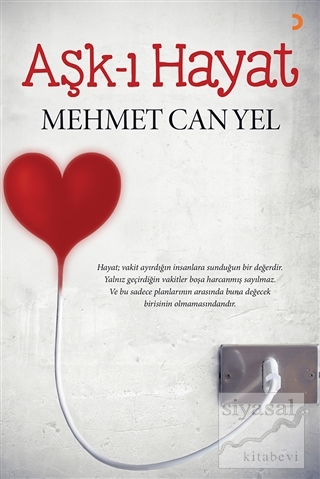 Aşk-ı Hayat Mehmet Can Yel