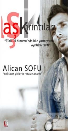 Aşk Kırıntıları Alican Sofu