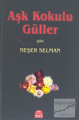 Aşk Kokulu Güller