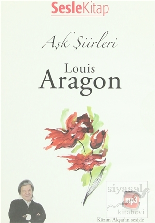 Aşk Şiirleri - Louis Aragon Louis Aragon