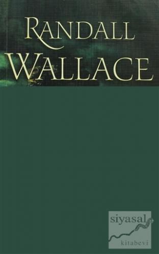 Aşk ve Onur Randall Wallace