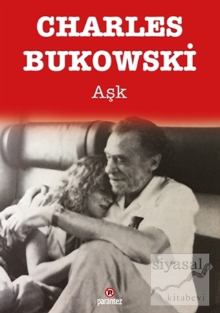 Aşk Charles Bukowski