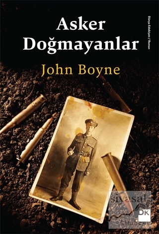Asker Doğmayanlar John Boyne
