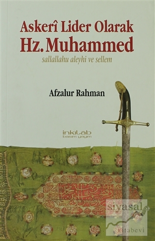 Askeri Lider Olarak Hz. Muhammed (S.A.V) Afzalur Rahman