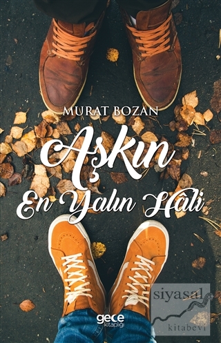 Aşkın En Yalın Hali Murat Bozan