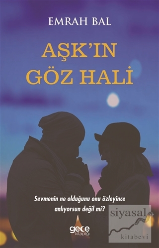 Aşk'ın Göz Hali