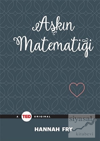Aşkın Matematiği Hannah Fry