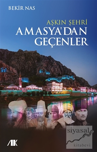 Aşkın Şehri Amasya'dan Geçenler Bekir Nas