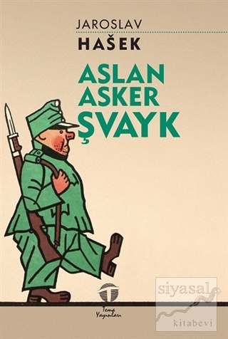 Aslan Asker Şvayk Jaroslav Hasek