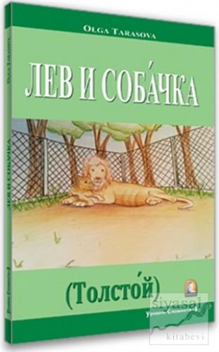 Aslan ve Köpek (Rusça Hikayeler Seviye 2) Olga Tarasova