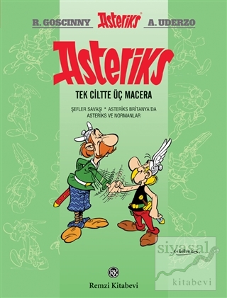 Asteriks (Tek Ciltte Üç Macera) (Ciltli) Rene Goscinny