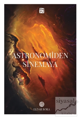 Astronomiden Sinemaya Eldar Bora