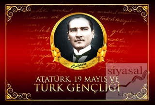 Atatürk, 19 Mayıs ve Türk Gençliği Neriman Şimşek