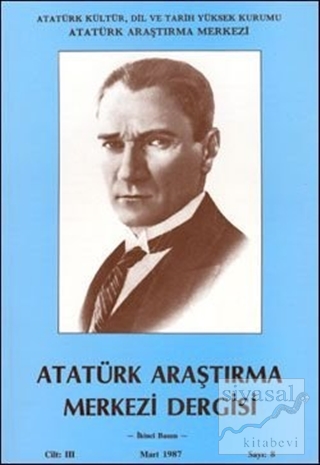 Atatürk Araştırma Merkezi Dergisi, Mart 1987 Sayı 8 Kolektif