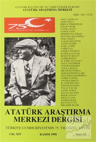 Atatürk Araştırma Merkezi Dergisi Sayı: 42 Kasım 1998 Kolektif