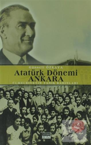 Atatürk Dönemi Ankara