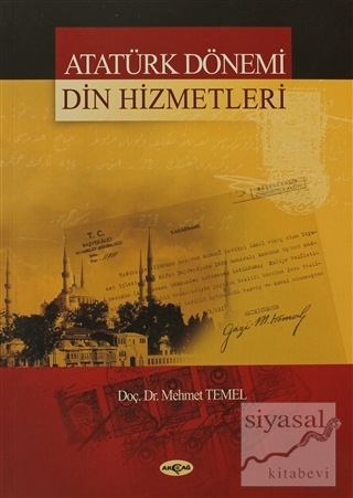 Atatürk Dönemi Din Hizmetleri Mehmet Temel