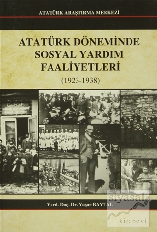 Atatürk Döneminde Sosyal Yardım Faaliyetleri