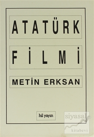 Atatürk Filmi Metin Erksan