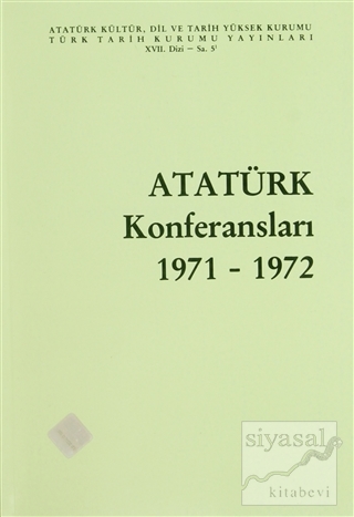 Atatürk Konferansları 1971 - 1972 Cilt: 5 Kolektif