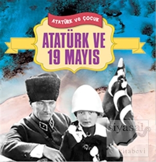 Atatürk ve 19 Mayıs Neriman Şimşek