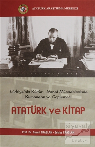 Atatürk ve Kitap (Ciltli) Cezmi Eraslan