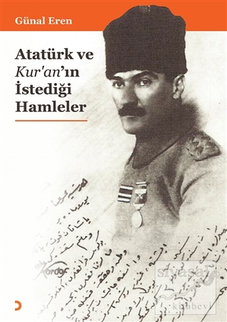 Atatürk ve Kur'an'ın İstediği Hamleler Günal Eren