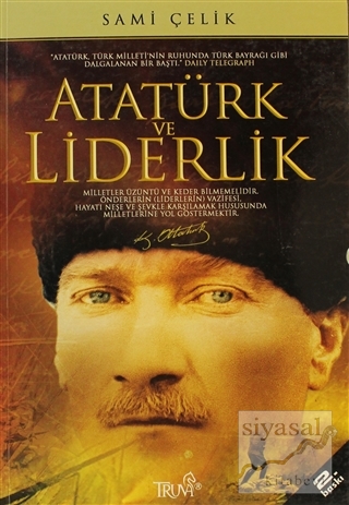 Atatürk ve Liderlik Sami Çelik