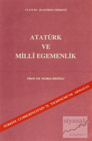 Atatürk ve Milli Egemenlik Hamza Eroğlu