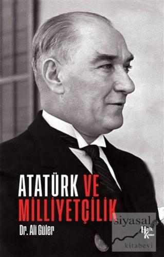 Atatürk ve Milliyetçilik Ali Güler