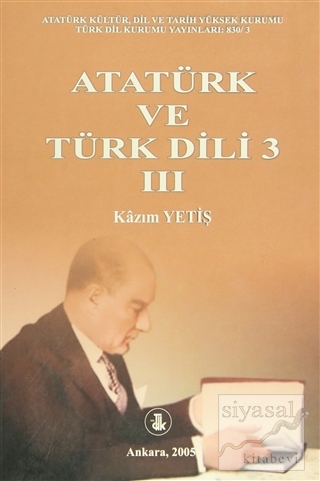 Atatürk ve Türk Dili (3 Cilt Takım) Kazım Yetiş