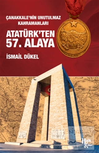 Atatürk'ten 57. Alaya İsmail Dükel