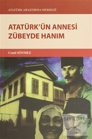 Atatürk'ün Annesi Zübeyde Hanım Cemil Sönmez