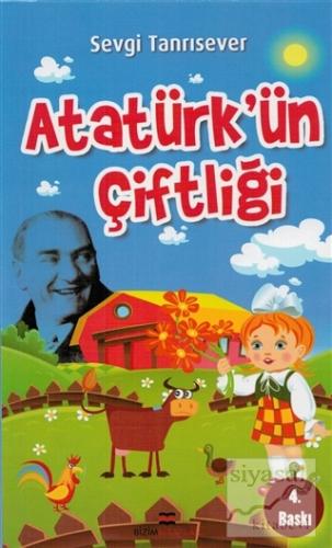 Atatürk'ün Çiftliği Sevgi Tanrısever